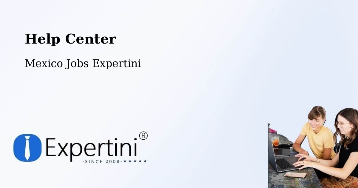 Help Center – Ceuta - Mexico Jobs Expertini