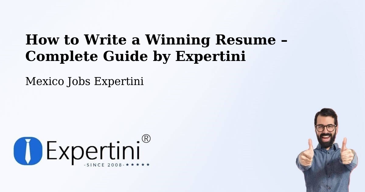 Resume Writing Guide for Job Seekers – Ceuta - Ceuta, Mexico Jobs Expertini