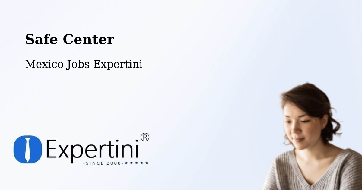 Safety Center – Ceuta - Mexico Jobs Expertini